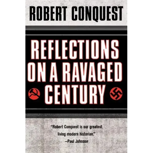 Reflections on a Ravaged Century