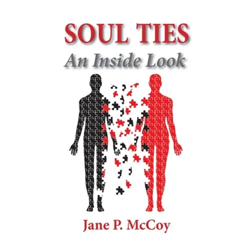 Soul Ties: An Inside Look