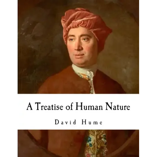 A Treatise of Human Nature: David Hume