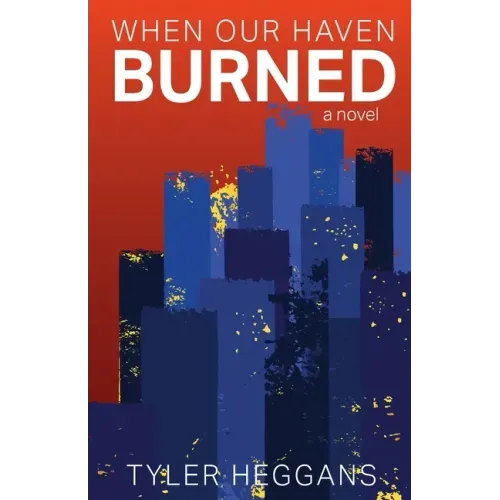 When Our Haven Burned