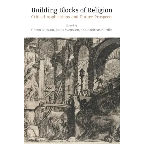 Building Blocks of Religion: Critical Applications and Future Prospects