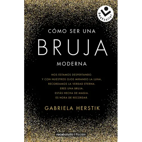 Cómo Ser Una Bruja Moderna / Inner Witch. a Modern Guide to the Ancient Craft