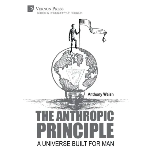 The Anthropic Principle: A Universe Built for Man