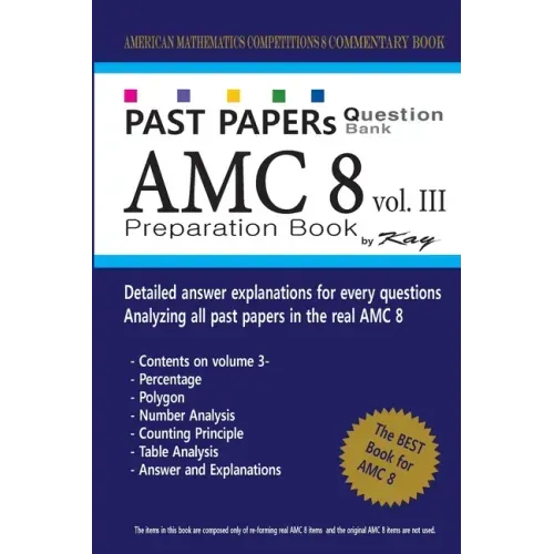 Past Papers Question Bank AMC8 [volume 3]: amc8 math preparation book