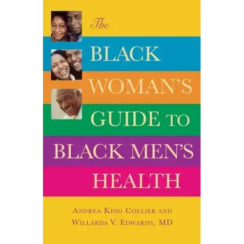 The Black Woman's Guide to Black Men's Health