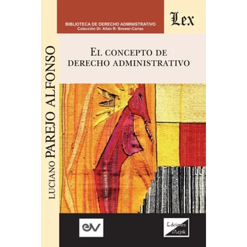 El Concepto del Derecho Administrativo