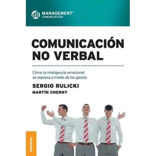 Comunicación No Verbal: Cómo la inteligencia emocional se expresa a través de los gestos