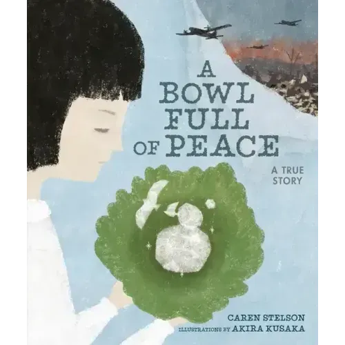 A Bowl Full of Peace: A True Story