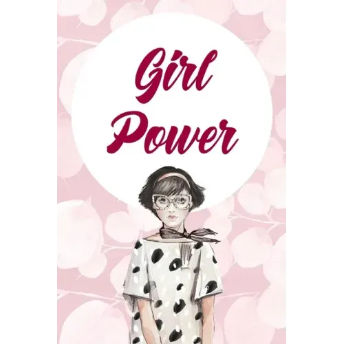 Girl Power.: 90 Days Diet&Fitness Tracker: Daily Activity and Fitness Tracker to Cultivate a Better You - 6" x 9" and 120 pages - s