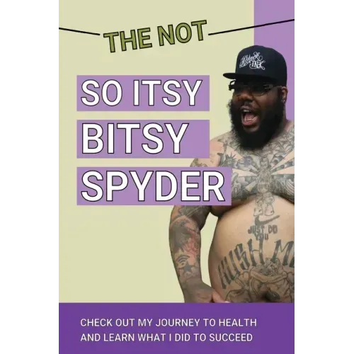 The Not So Itsy Bitsy Spyder