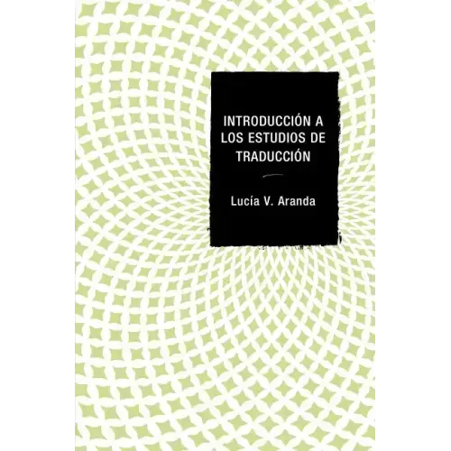 Introducción a Los Estudios de Traducción