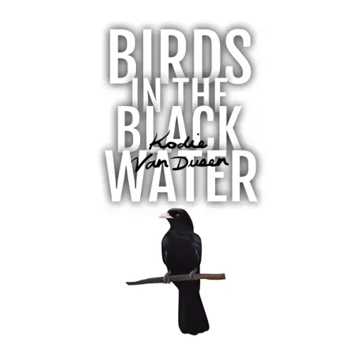 Birds in the Black Water: A Dark, Paranormal Drama