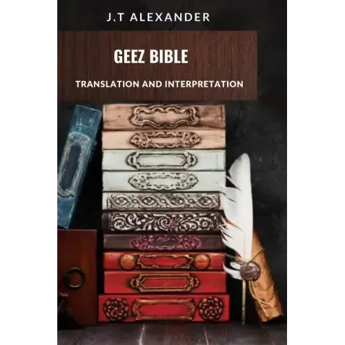Geez Bible: Translation and Interpretation