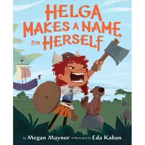 Helga Makes a Name for Herself