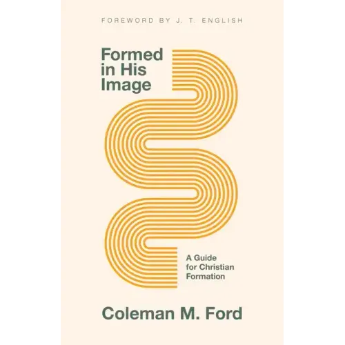 Formed in His Image: A Guide for Christian Formation