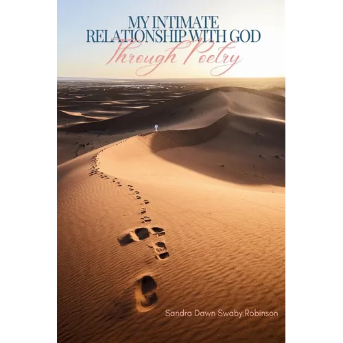 My Intimate Relationship With God Through Poetry