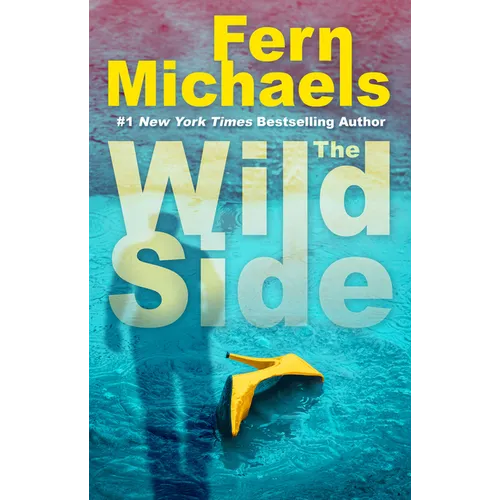 The Wild Side: A Gripping Novel of Suspense
