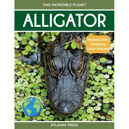 Alligator: Fascinating Animal Facts for Kids