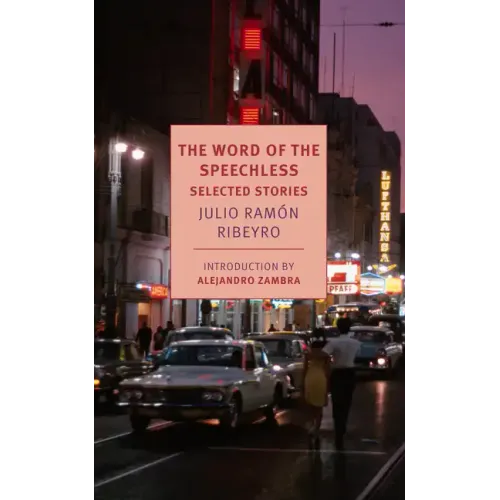 The Word of the Speechless: Selected Stories
