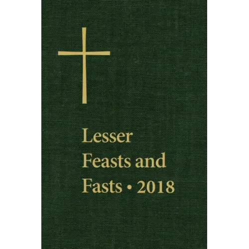 Lesser Feasts and Fasts 2018