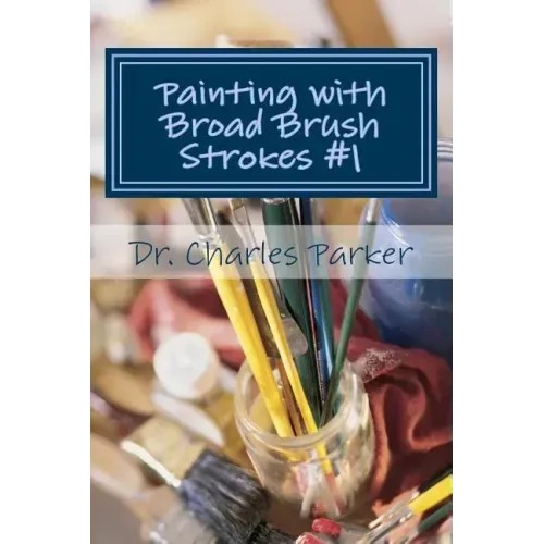 Painting with Broad Brush Strokes #1: New Testament Sections