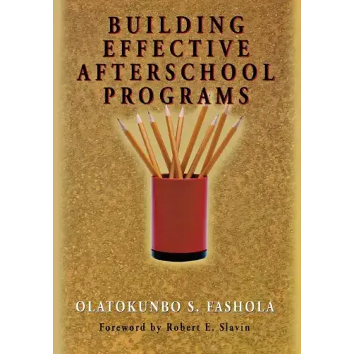 Building Effective Afterschool Programs