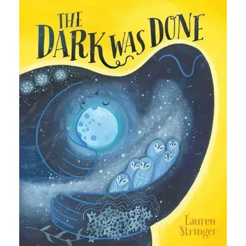 The Dark Was Done