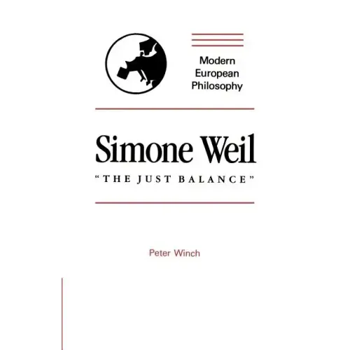 Simone Weil: "The Just Balance"
