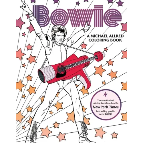 Bowie: A Michael Allred Coloring Book: The Unauthorized Coloring Book Based on the New York Times-Bestselling Graphic Novel Bowie!