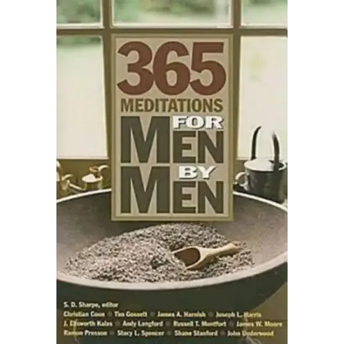 365 Meditations for Men by Men