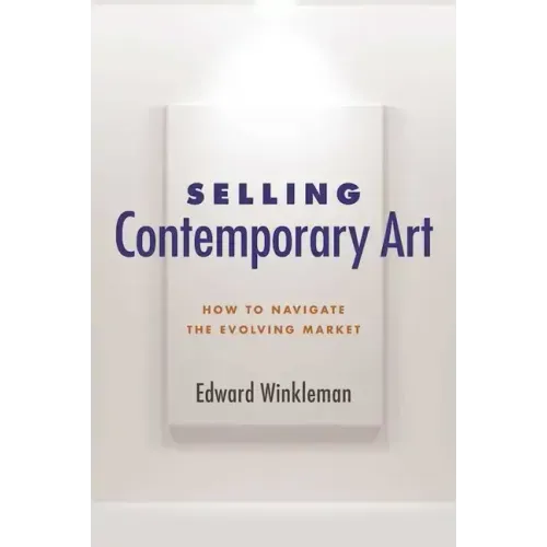Selling Contemporary Art: How to Navigate the Evolving Market