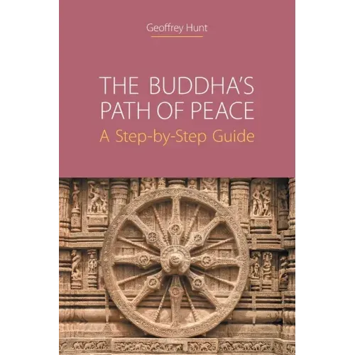 The Buddha's Path of Peace: A Step-by-Step Guide