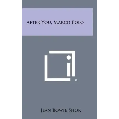After You, Marco Polo