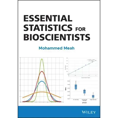 Essential Statistics for Bioscientists