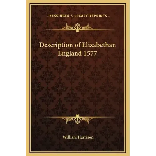 Description of Elizabethan England 1577