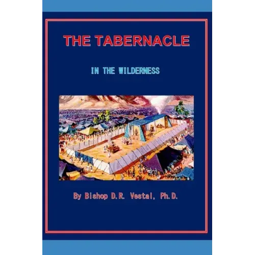 The Tabernacle in the Wilderness