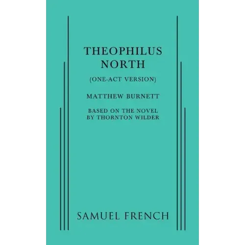 Theophilus North (One-Act Version)
