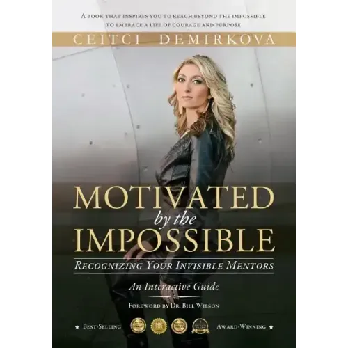 Motivated by the Impossible: Recognizing Your Invisible Mentors