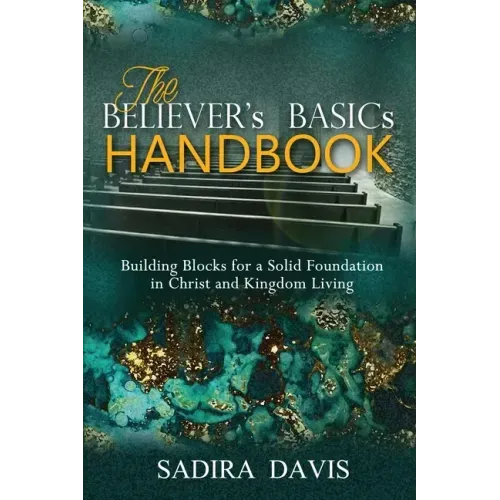 The Believer's Basics Handbook