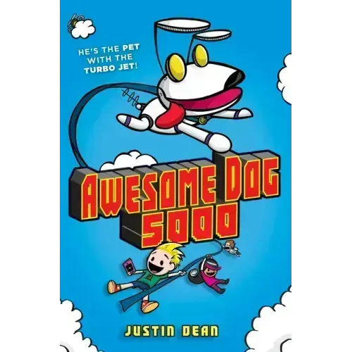Awesome Dog 5000 (Book 1)