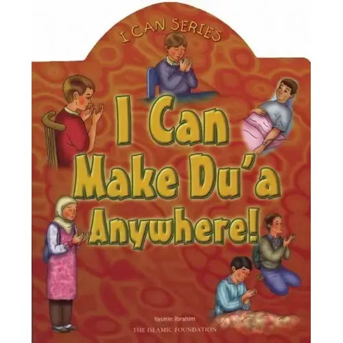 I Can Make Du'a Anywhere!