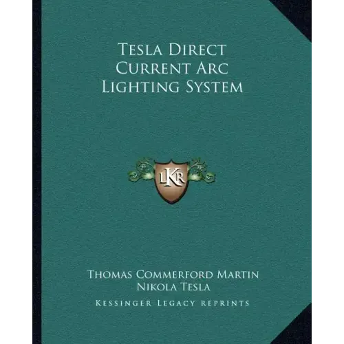 Tesla Direct Current ARC Lighting System