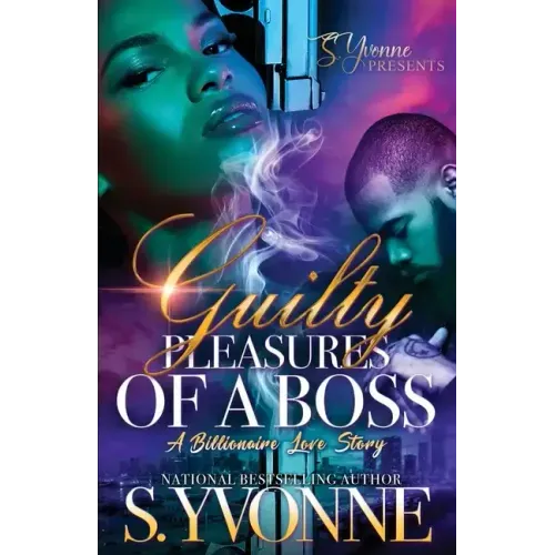Guilty Pleasures Of A Boss: A Billionaire Love Story