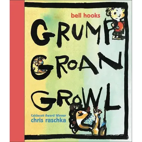Grump Groan Growl