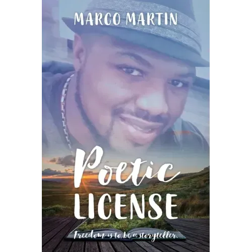 Poetic License: Freedom is to be a Storyteller