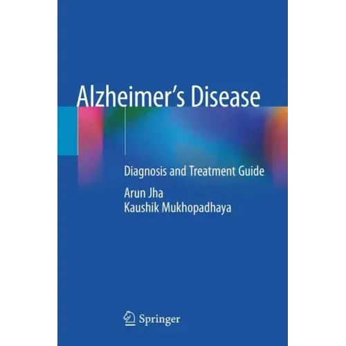 Alzheimer's Disease: Diagnosis and Treatment Guide