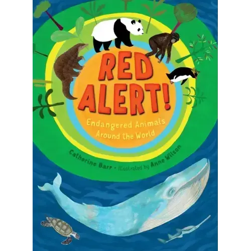 Red Alert! Endangered Animals Around the World