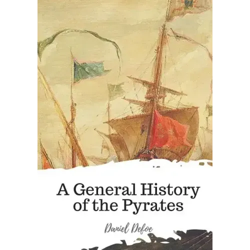 A General History of the Pyrates