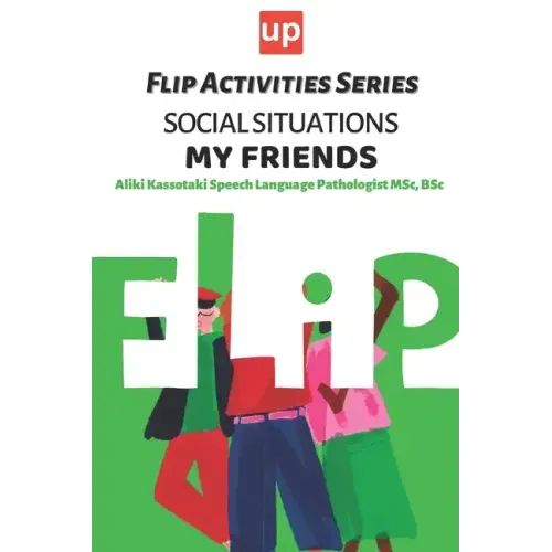 Social Situations - My Friends Flip Activities Series