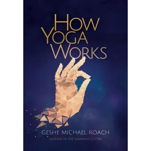 How Yoga Works
